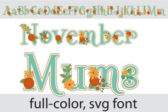 Embrace Autumnal Charm with the November Mums Typeface