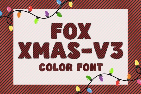Fox Xmas-v3: A Festive Color Font for Holiday Cheer