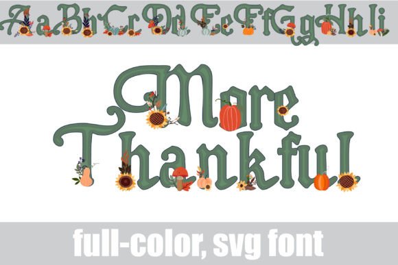 More Thankful: A Festive Color Font for Autumn Designs